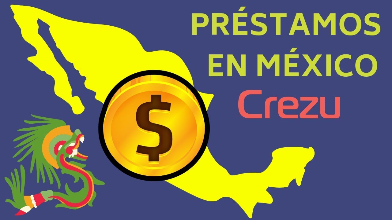 Crezu: Préstamos En Línea Fáciles en México Hasta $ 150,000 En 90 Días